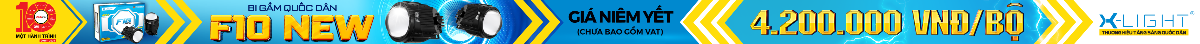 ĐÈN BI GẦM X-LIGHT F10 NEW (2025)