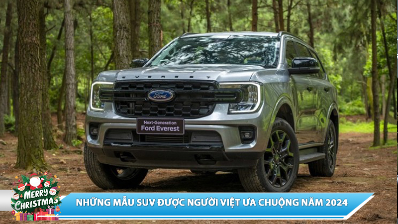 NHỮNG MẪU SUV ĐƯỢC NGƯỜI VIỆT ƯA CHUỘNG NĂM 2024
