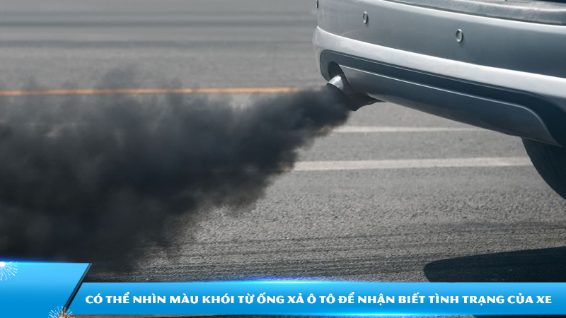 Có thể nhìn màu khói từ ống xả ô tô để nhận biết tình trạng hiện tại của xe - Đâu là dấu hiệu cần dừng xe khẩn cấp?