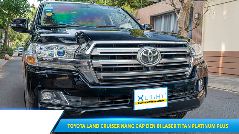 TOYOTA LAND CRUISER NÂNG CẤP ĐÈN BI LASER TITAN PLATINUM PLUS