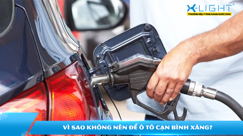 Vì sao không nên để ô tô cạn bình xăng? Những mối nguy tiềm ẩn ít người biết