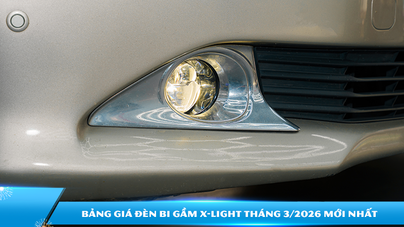 Bảng giá đèn bi gầm X-Light tháng 3/2026 mới nhất