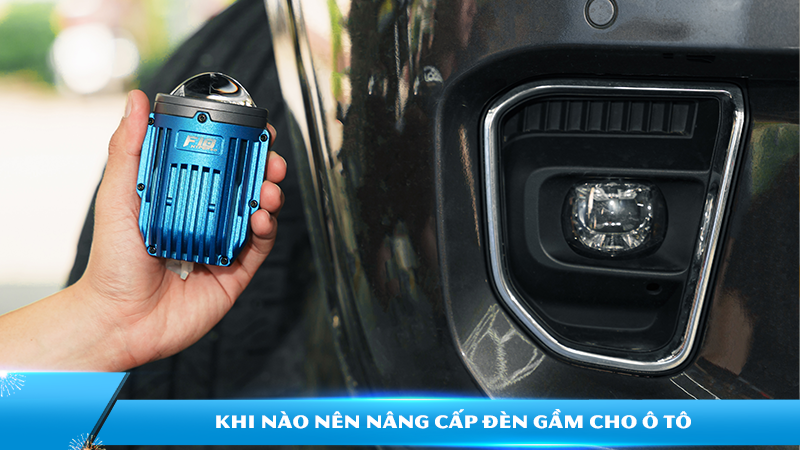 Khi nào nên nâng cấp đèn gầm cho ô tô