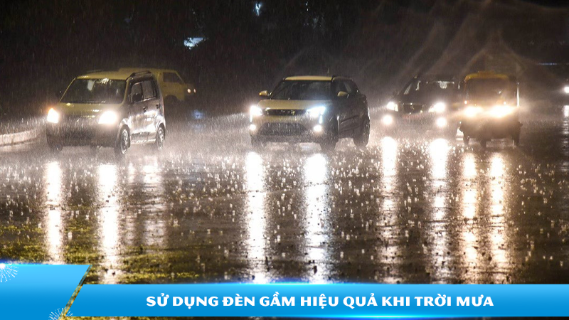 Sử dụng đèn gầm hiệu quả khi trời mưa