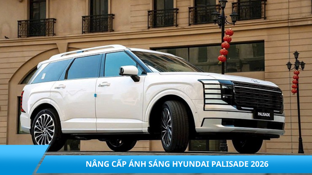 Nâng cấp ánh sáng Hyundai Palisade 2026 | Giải pháp ánh sáng cho SUV cao cấp