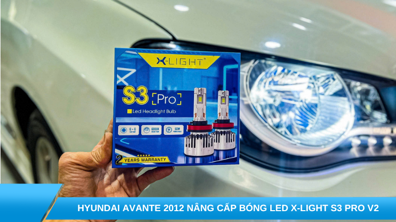 Hyundai Avante 2012 nâng cấp bóng LED X-Light S3 Pro V2 | Lắp đèn X-Light chính hãng